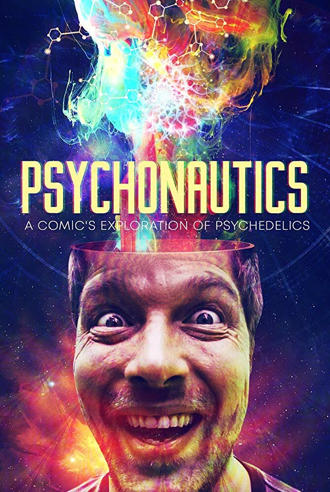 Psychonautics: A Comic's Exploration Of Psychedelics (2018)