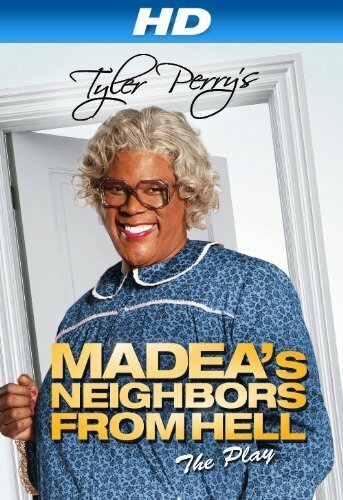 Madea's Neighbors from Hell (2014)